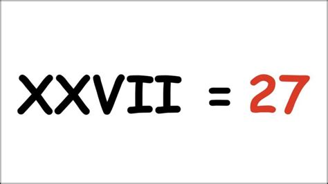 xxvi roman numerals meaning|xxvii roman numerals.